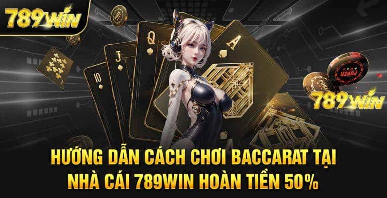 cach choi baccarat luon thang khi chu trong vao cua hoa